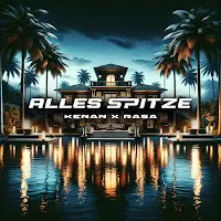 Made — Alles Spitze Ft Kenan & Rasa — обложка