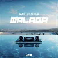 Made — Malaga Ft Baré & Skandal — обложка