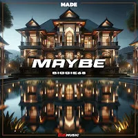 Made — Maybe Ft Biggie68 — обложка